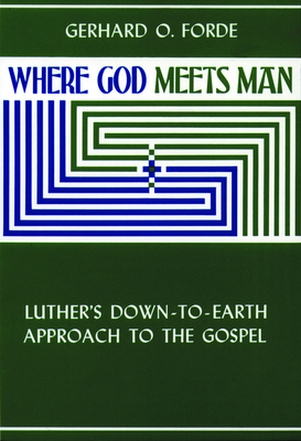 Where God Meets Man