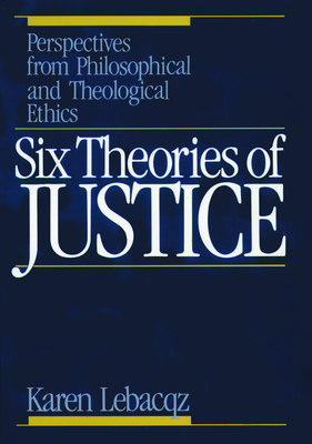 Six Theories of Justice