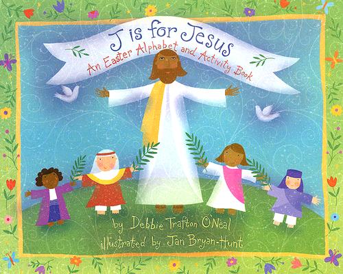 J is for Jesus