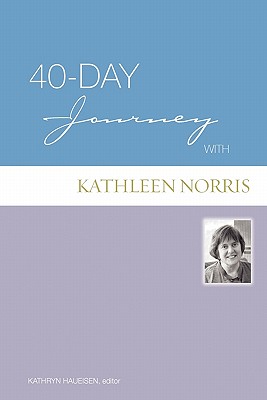 40-Day Journey with Kathleen Norris