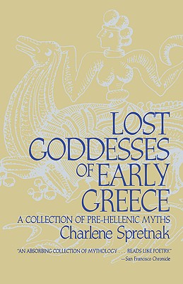 Lost Goddesses of Early Greece