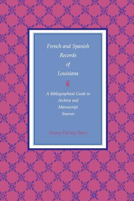 French and Spanish Records of Louisiana