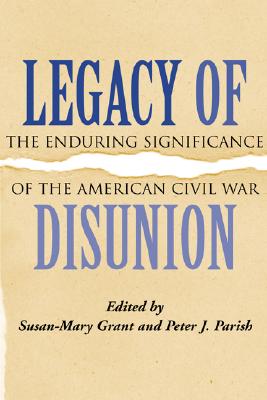 Legacy of Disunion