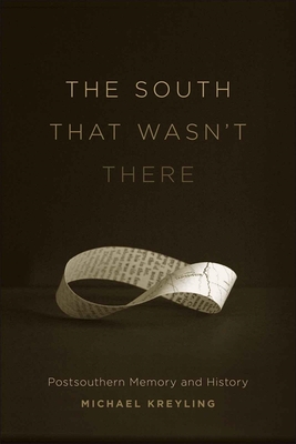 The South That Wasn't There