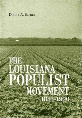 The Louisiana Populist Movement, 1881-1900