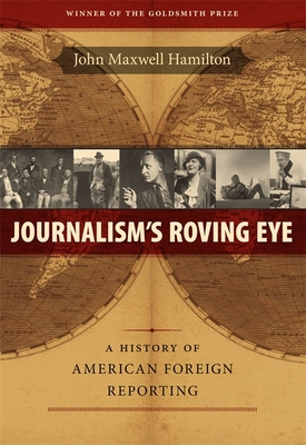 Journalism''s Roving Eye
