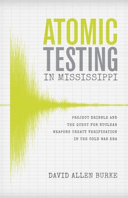 Atomic Testing in Mississippi