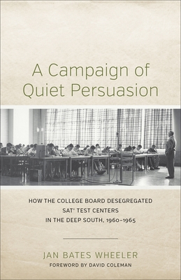 A Campaign of Quiet Persuasion