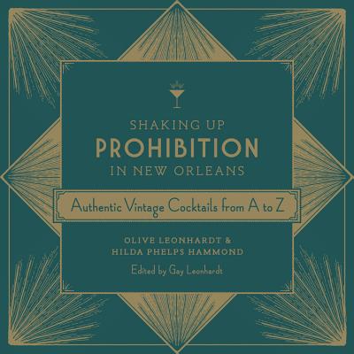 Shaking Up Prohibition in New Orleans