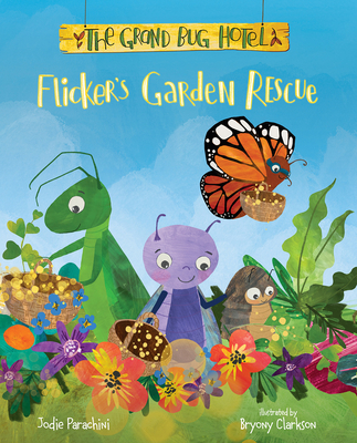 Flicker''s Garden Rescue