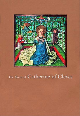 Hours of Catherine of Cleves