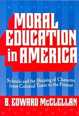 Moral Education in America