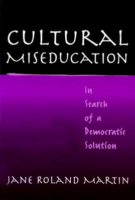 Cultural Miseducation