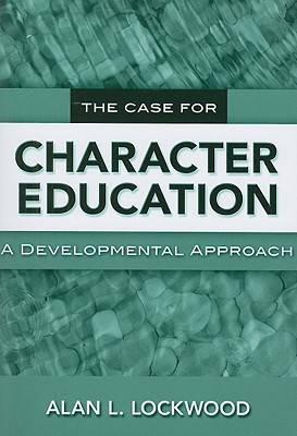 The Case for Character Education