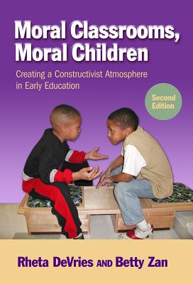 Moral Classrooms, Moral Children