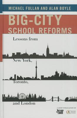 Big-City School Reforms