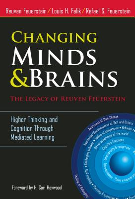 Changing Minds & Brains - the Legacy of Reuven Feuerstein
