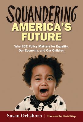 Squandering America''s Future