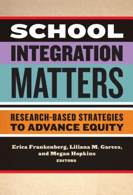 School Integration Matters