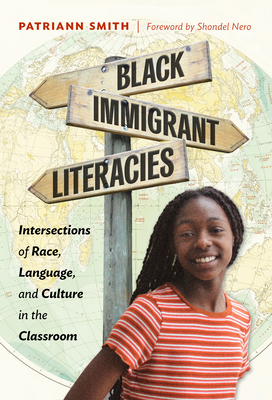 Black Immigrant Literacies