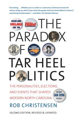 The Paradox of Tar Heel Politics