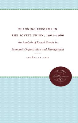 Planning Reforms in the Soviet Union, 1962-1966