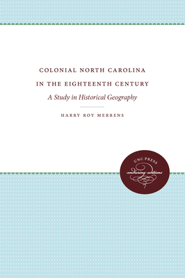 Colonial North Carolina in the Eighteenth Century