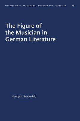 The Figure of the Musician in German Literature