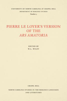 Pierre le Loyer's Version of the Ars Amatoria