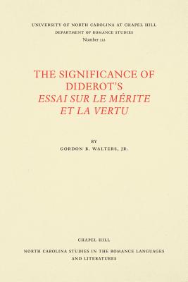 The Significance of Diderot's Essai sur le mA (c)rite et la vertu