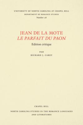 Jean de la Mote Le Parfait du paon