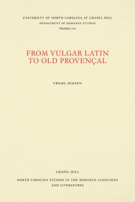 From Vulgar Latin to Old Provencal