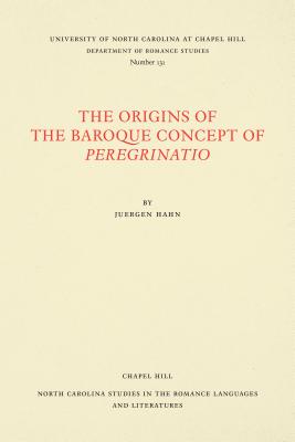 The Origins of the Baroque Concept of Peregrinatio