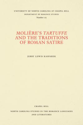 Moliere's Tartuffe and the Traditions of Roman Satire
