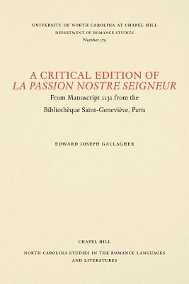 A Critical Edition of La Passion Nostre Seigneur