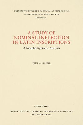 A Study of Nominal Inflection in Latin Inscriptions