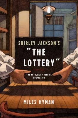 Shirley Jackson's The Lottery: A Graphic Adaptation