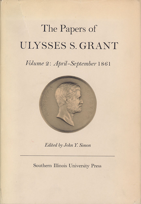 The Papers of Ulysses S. Grant, Volume 2