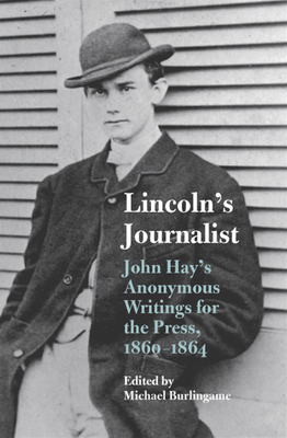 Lincoln's Journalist