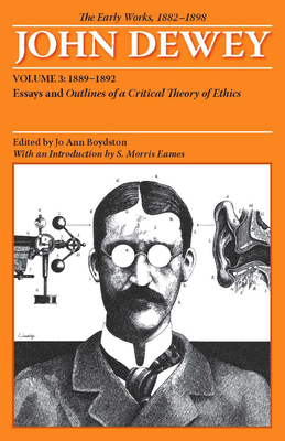 The Early Works of John Dewey, Volume 3, 1882 - 1898