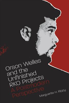 Orson Welles and the Unfinished RKO Projects