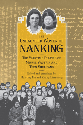 The Undaunted Women of Nanking