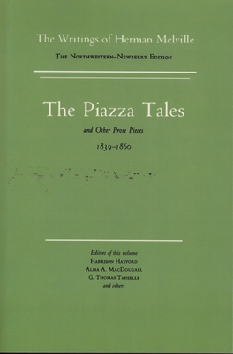 Piazza Tales and Other Prose Pieces, 1839--1860