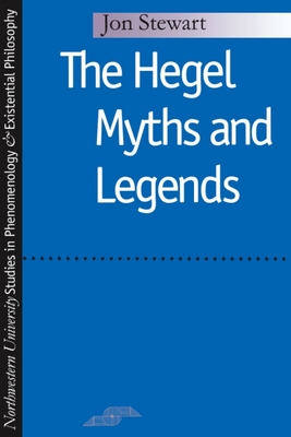 The Hegel Myths and Legends