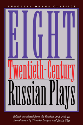 Eight Twentieth-century Russian Plays