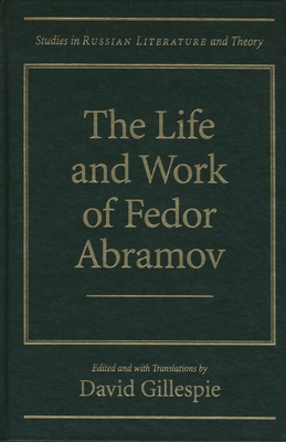 The Life and Works of Fedor Abramov