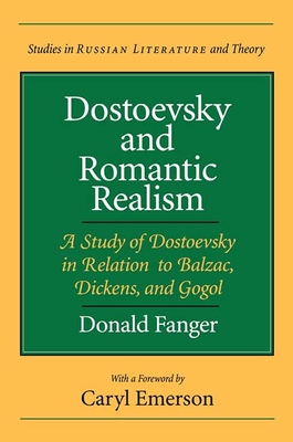 Dostoevsky and Romantic Realism