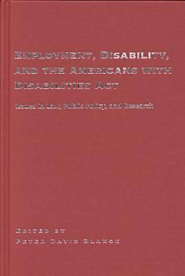 Employment, Disability and the Americans with Disabilities Act