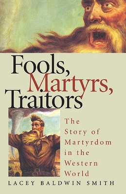 Fools, Martyrs, Traitors