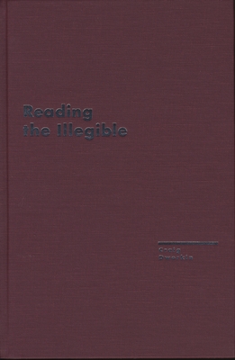 Reading the Illegible